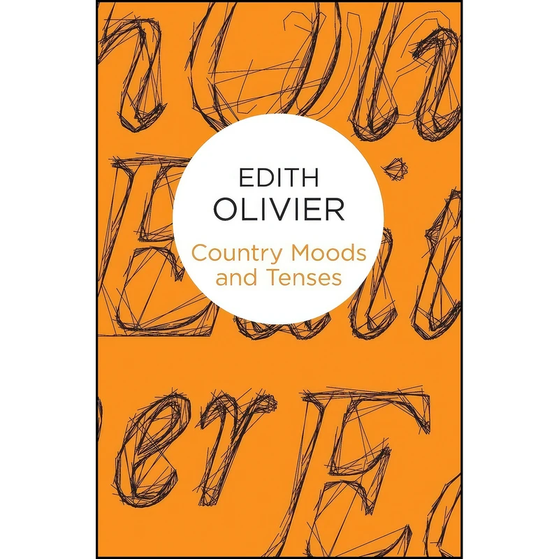 کتاب Country Moods and Tenses اثر Edith Olivier انتشارات Bello