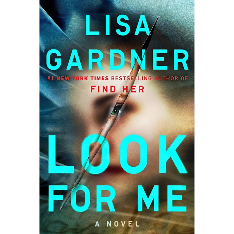 کتاب Look for Me اثر Lisa Gardner انتشارات Dutton