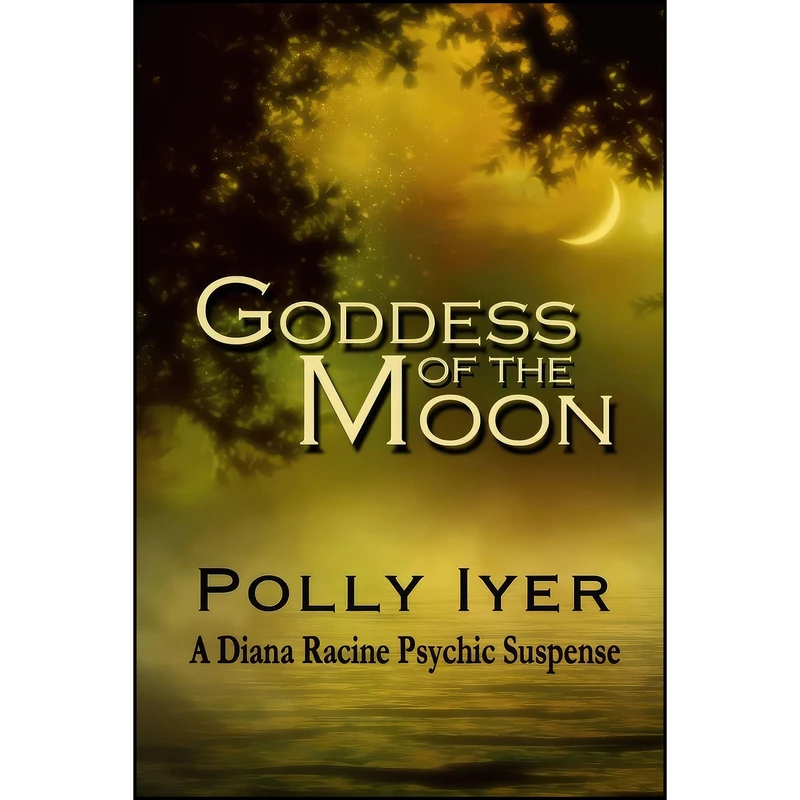 کتاب Goddess of the Moon  اثر Polly Iyer انتشارات تازه ها