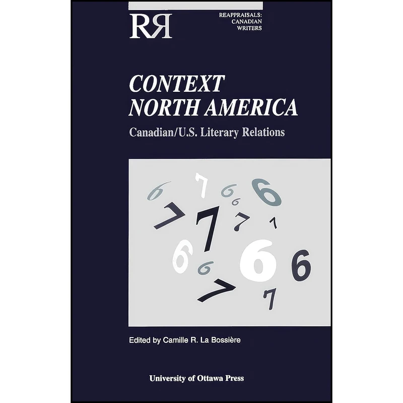 کتاب Context North America اثر Camille La Bossiere انتشارات University of Ottawa Press