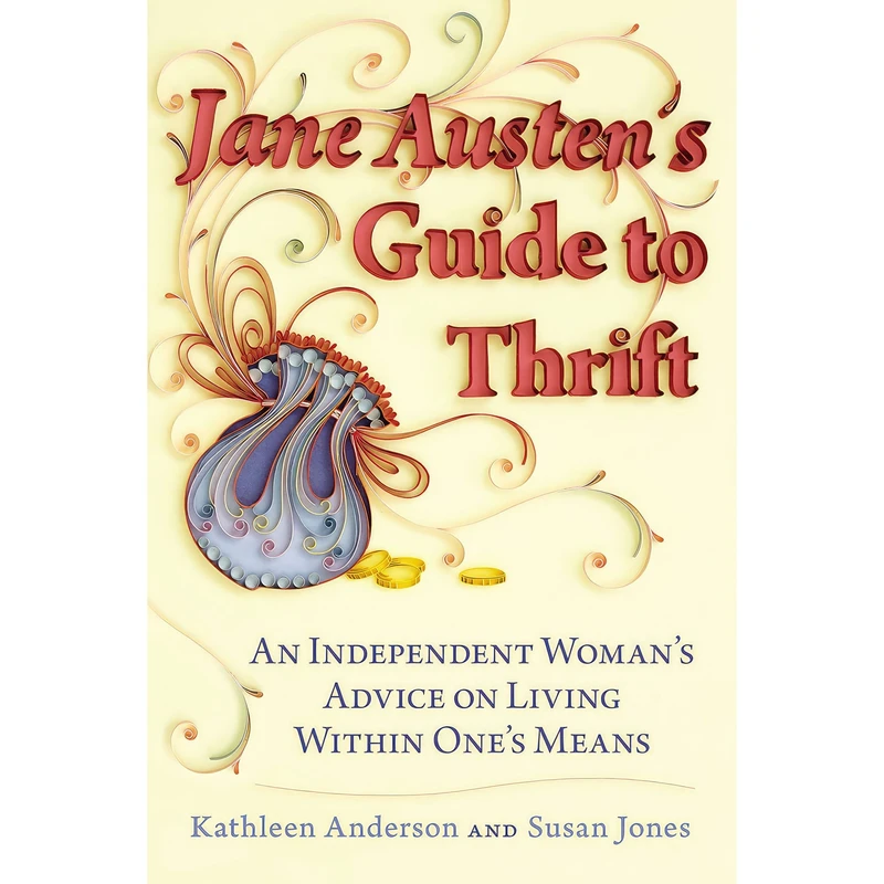 کتاب Jane Austens Guide to Thrift اثر Kathleen Anderson and Susan Jones انتشارات Berkley