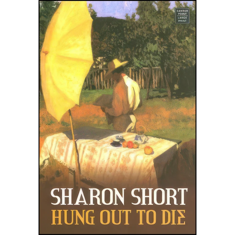 کتاب Hung Out to Die اثر Sharon Gwyn Short انتشارات Center Point Pub