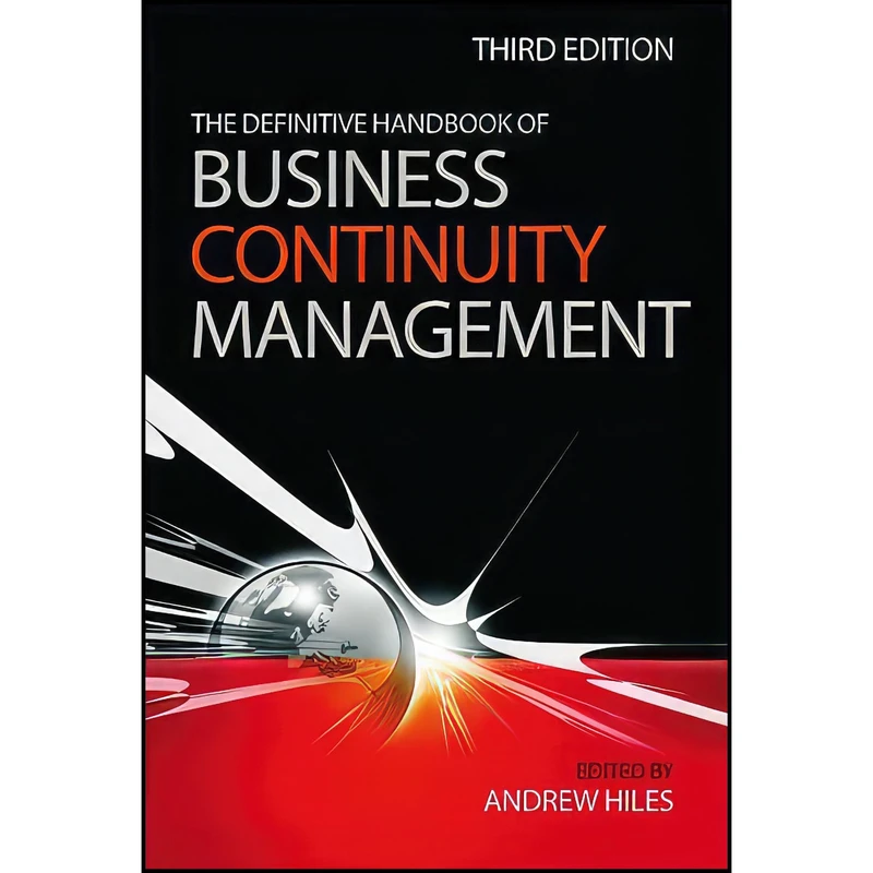 کتاب The Definitive Handbook of Business Continuity Management اثر Andrew Hiles انتشارات Wiley