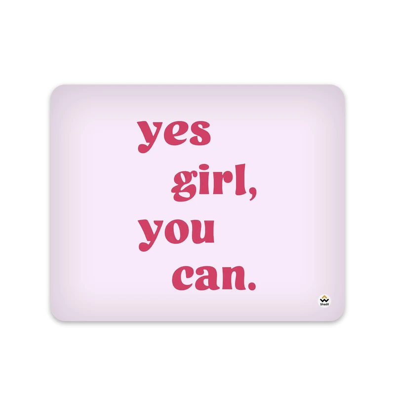 ماوس پد شادیت مدل yes girl you can کد859 سایز 24*19 سانتی متر