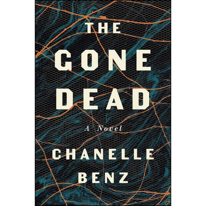 کتاب The Gone Dead اثر Chanelle Benz انتشارات Ecco