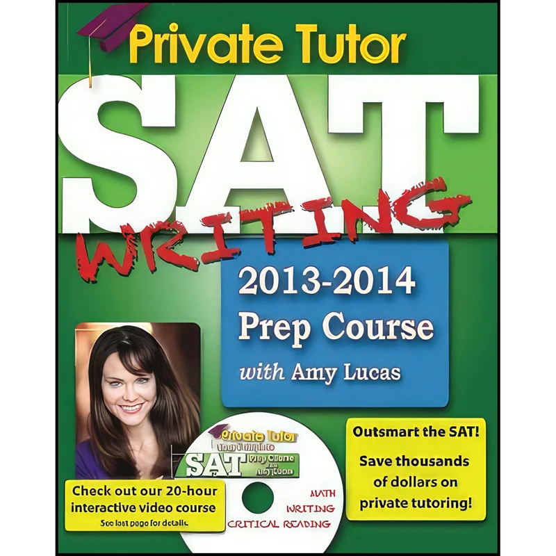 کتاب Private Tutor SAT Writing 2013-2014 Prep Course اثر Amy Lucas انتشارات بله