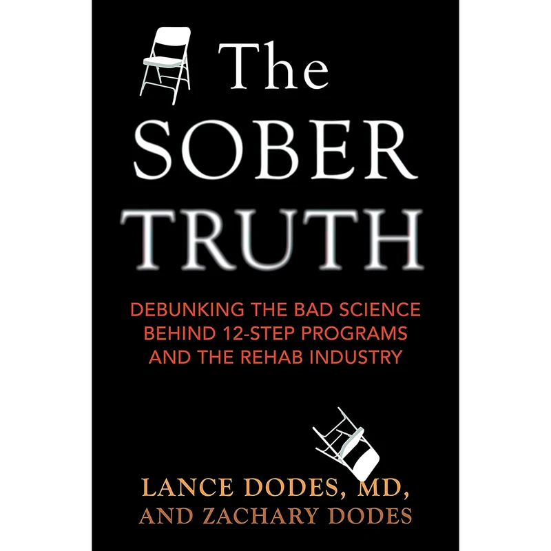 کتاب The Sober Truth اثر Lance Dodes and Zachary Dodes انتشارات Beacon Press