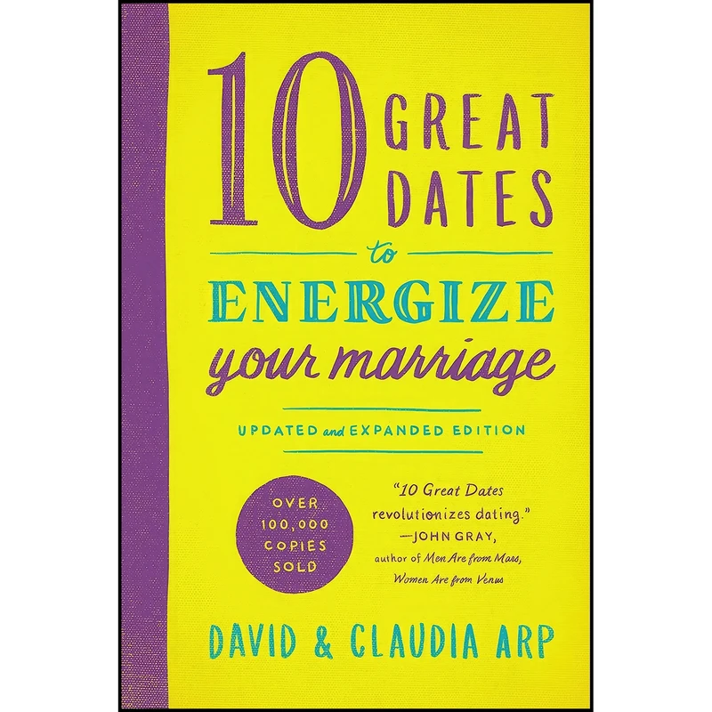 کتاب 10 Great Dates to Energize Your Marriage اثر Claudia Arp and David Arp انتشارات Zondervan