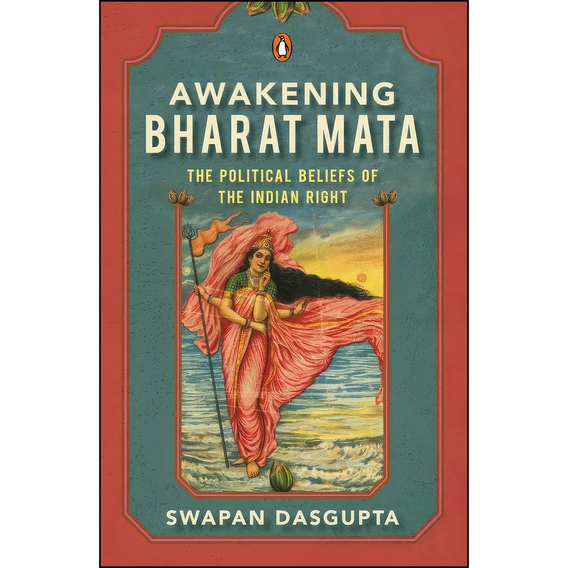 کتاب Awakening Bharat Mata اثر Swapan Dasgupta انتشارات India Viking