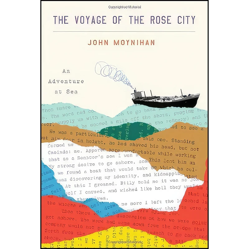 کتاب The Voyage of the Rose City اثر John McC. Moynihan انتشارات Spiegel Grau