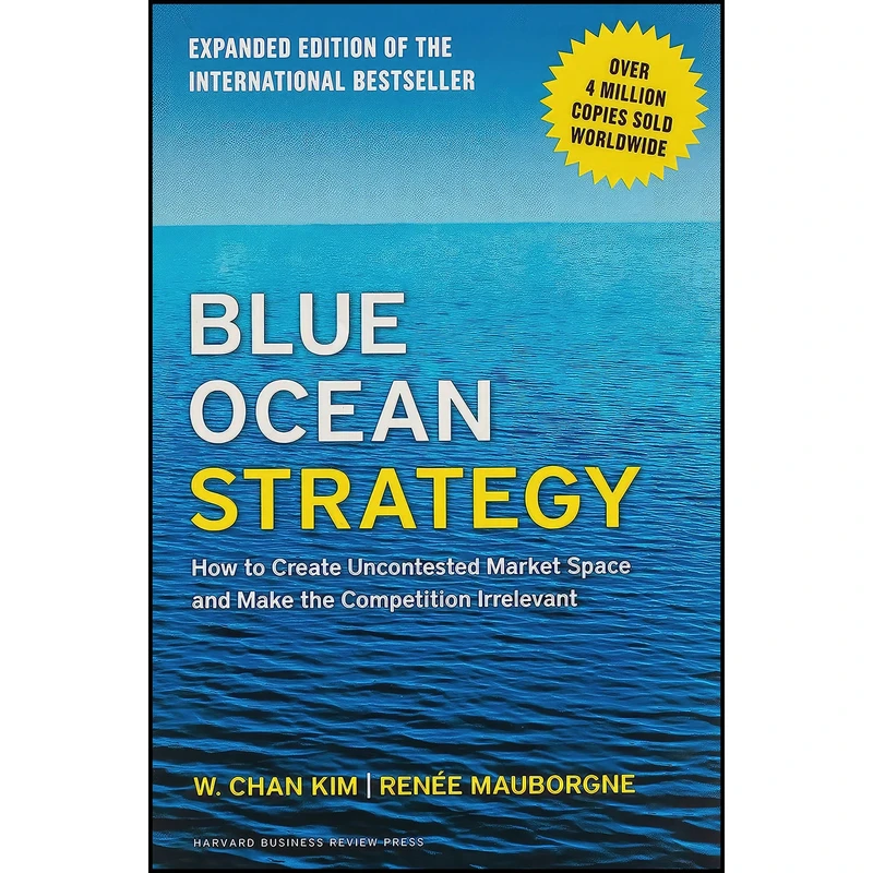 کتاب Blue Ocean Strategy, Expanded Edition اثر جمعي از نويسندگان انتشارات Harvard Business Review Press