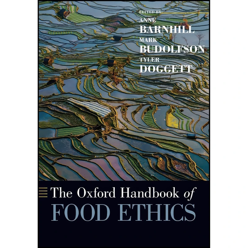 کتاب The Oxford Handbook of Food Ethics  اثر جمعي از نويسندگان انتشارات Oxford University Press