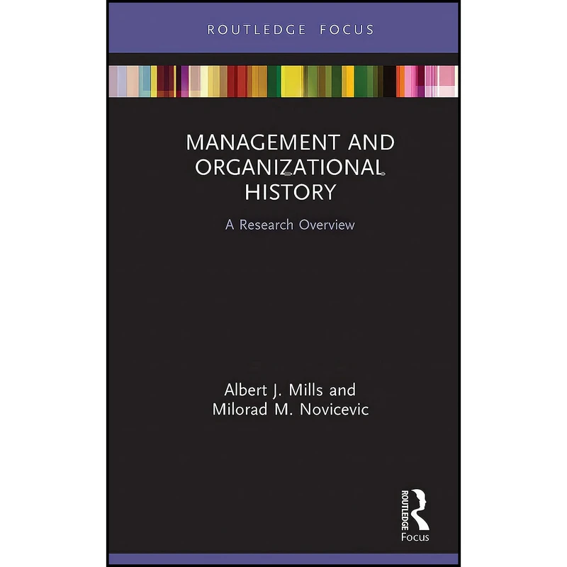 کتاب Management and Organizational History  اثر جمعي از نويسندگان انتشارات بله