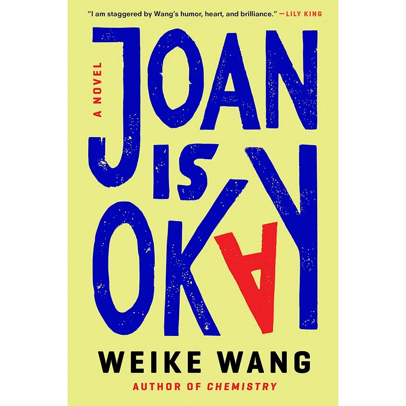 کتاب Joan Is Okay: A Novel- 2022 اثر Weike Wang انتشارات Random House
