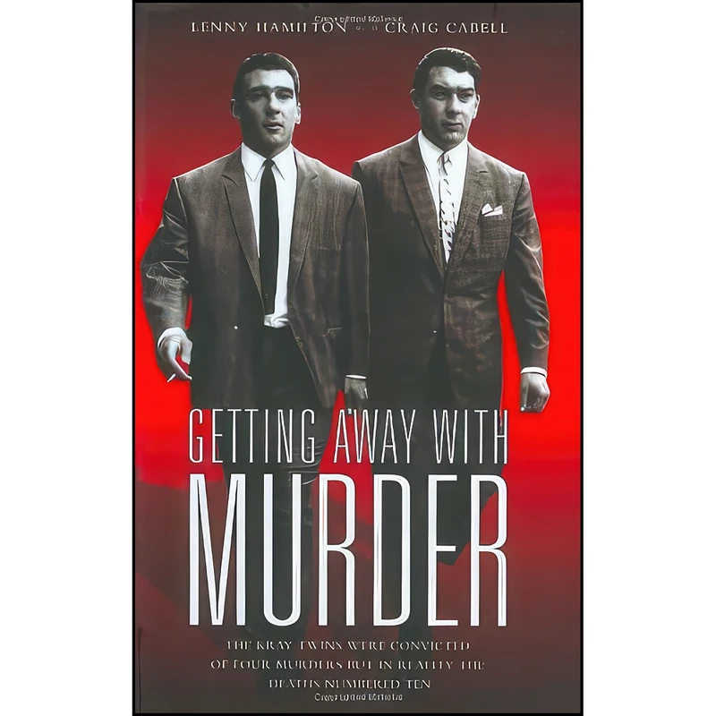 کتاب Getting Away with Murder اثر Craig Cabell and Lenny Hamilton انتشارات John Blake