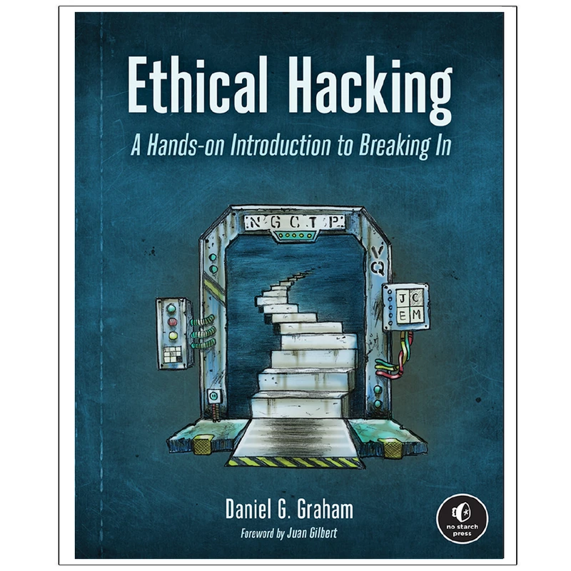 کتاب ETHICAL HACKING A Hands-on Introduction to Breaking In اثر Daniel G. Graham انتشارات رایان کاویان