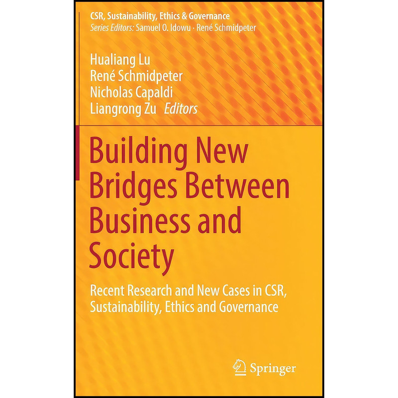 کتاب Building New Bridges Between Business and Society اثر جمعي از نويسندگان انتشارات Springer