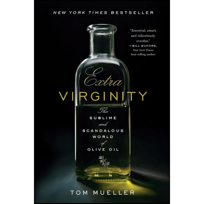 کتاب Extra Virginity اثر Tom Mueller انتشارات W. W. Norton Company