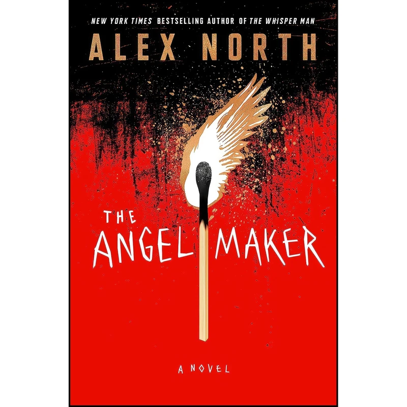 کتاب The Angel Maker اثر Alex North انتشارات Celadon Books