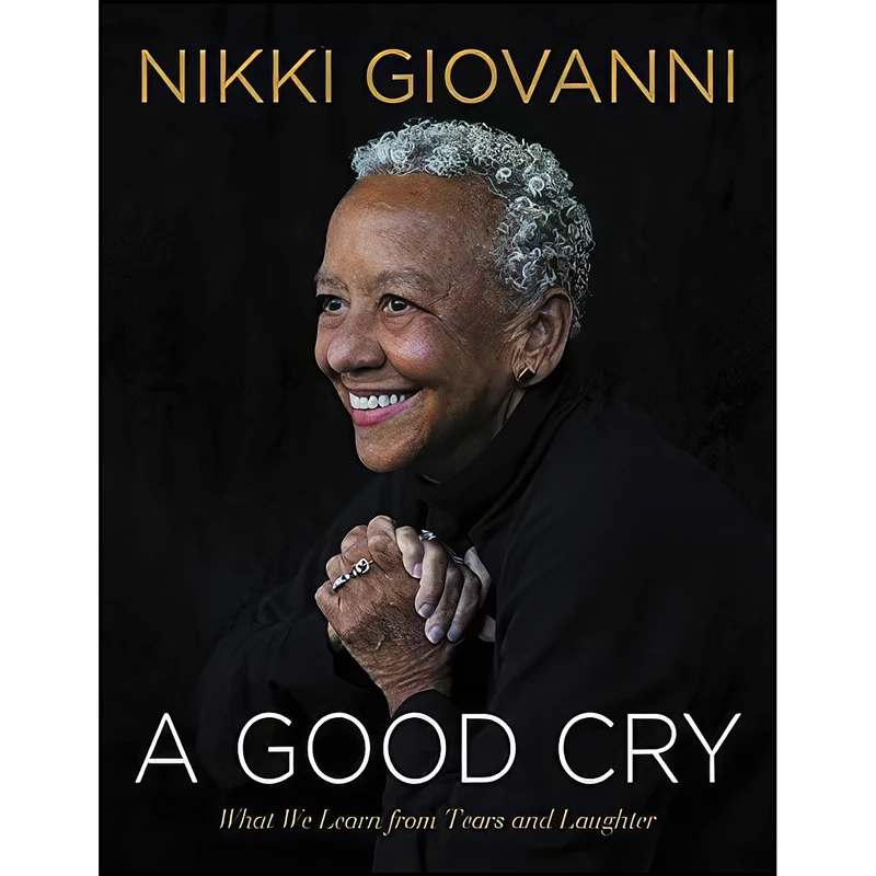 کتاب A Good Cry اثر Nikki Giovanni انتشارات William Morrow