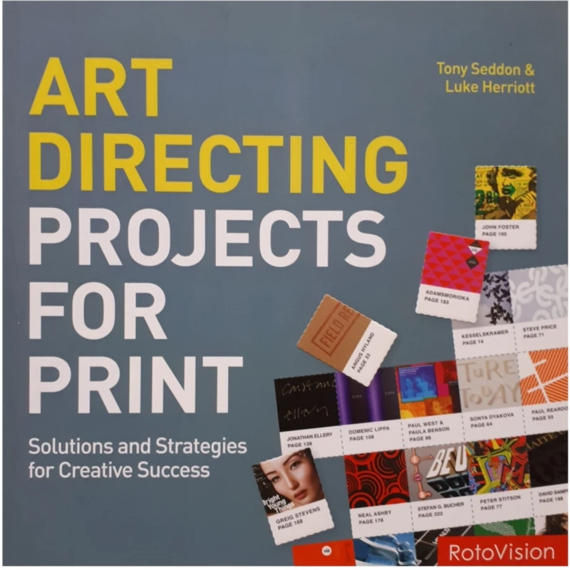 كتاب Art Directing Projects for Print اثر جمعي از نويسندگان انتشارات Rotovision