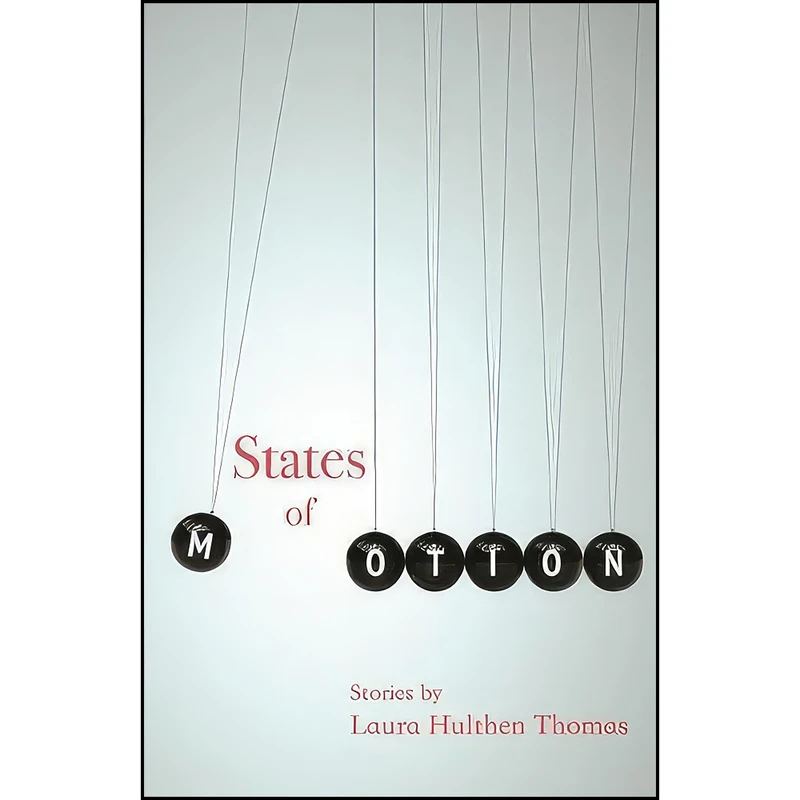کتاب States of Motion  اثر Laura Hulthen Thomas انتشارات Wayne State University Press