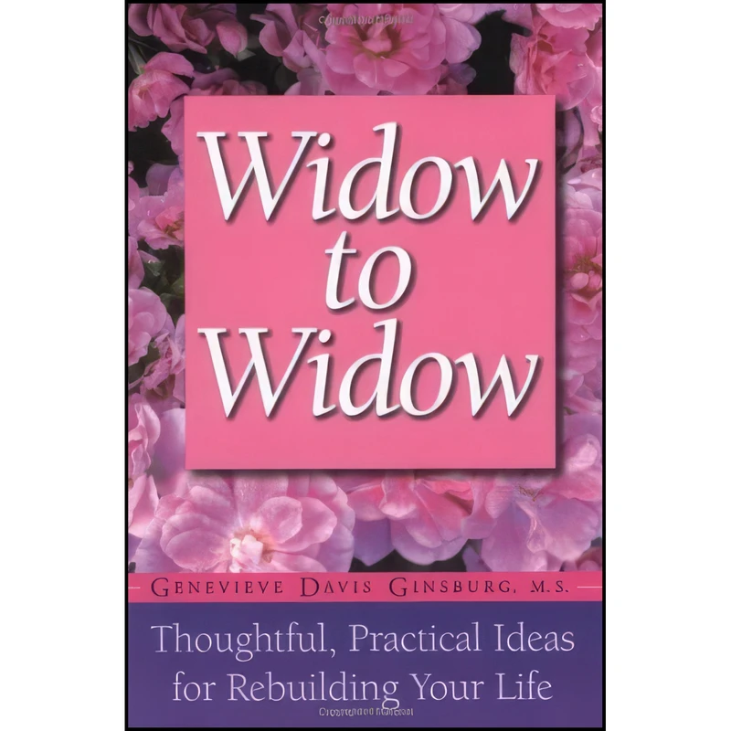 کتاب Widow To Widow اثر Genevieve Davis Ginsburg انتشارات Da Capo Lifelong Books