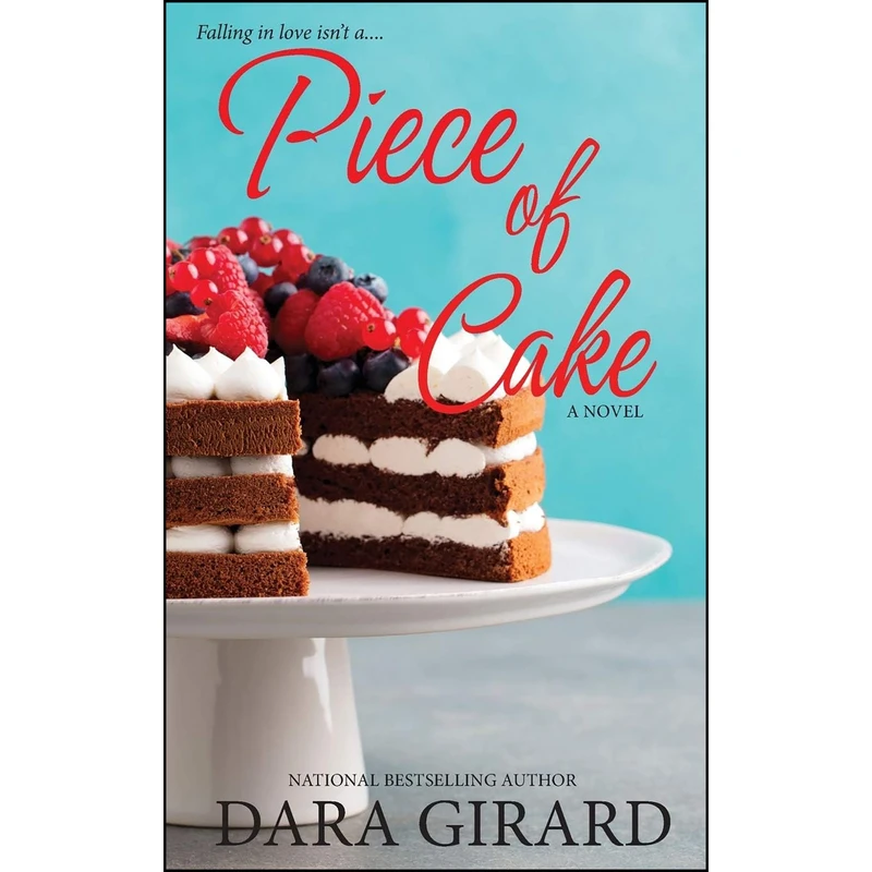 کتاب Piece of Cake اثر Dara Girard انتشارات تازه ها