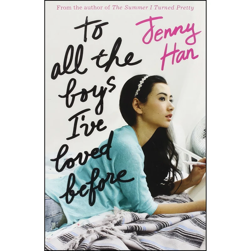 کتاب To All The Boys Ive Loved Before اثر Jenny Han انتشارات Scholastic India