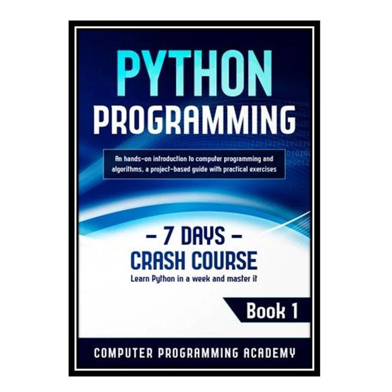 کتاب Python Programming اثر جمعی از نویسندگان انتشارات مؤلفین طلایی