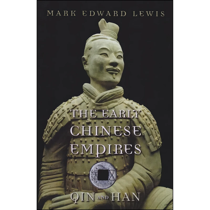 کتاب The Early Chinese Empires اثر Mark Edward Lewis and Timothy Brook انتشارات تازه ها