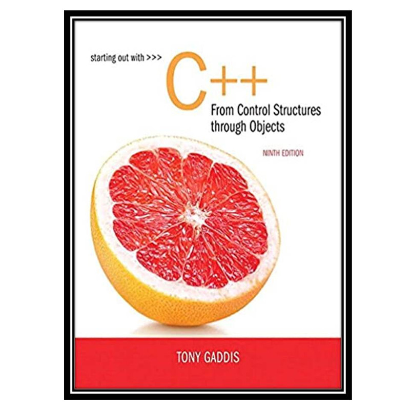 قیمت و خرید کتاب Starting Out with C++ from Control Structures to ...