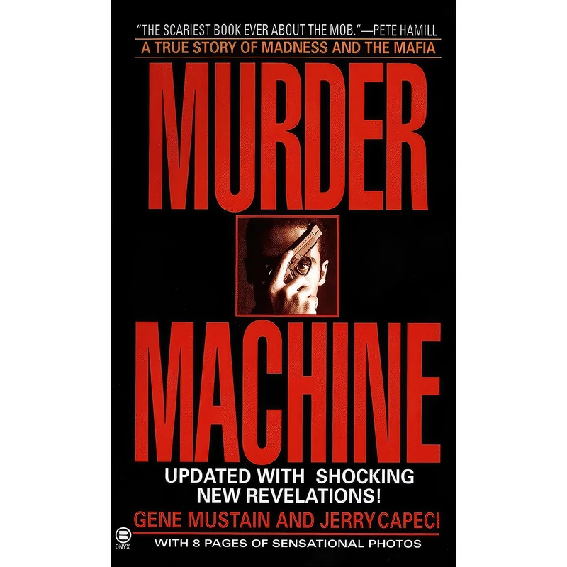 کتاب Murder Machine  اثر Gene Mustain and Jerry Capeci انتشارات Berkley