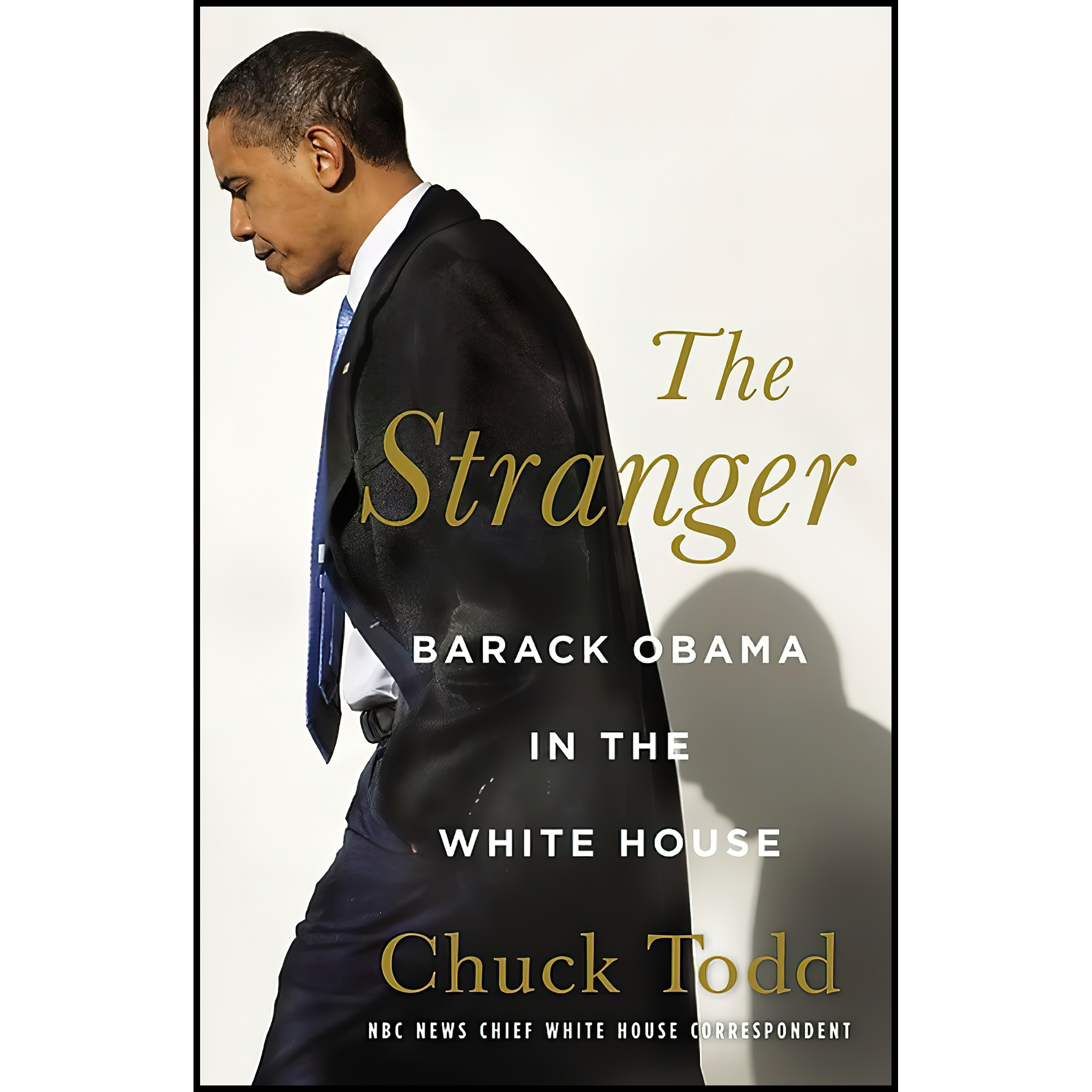 کتاب The Stranger اثر Chuck Todd انتشارات Little, Brown and Company