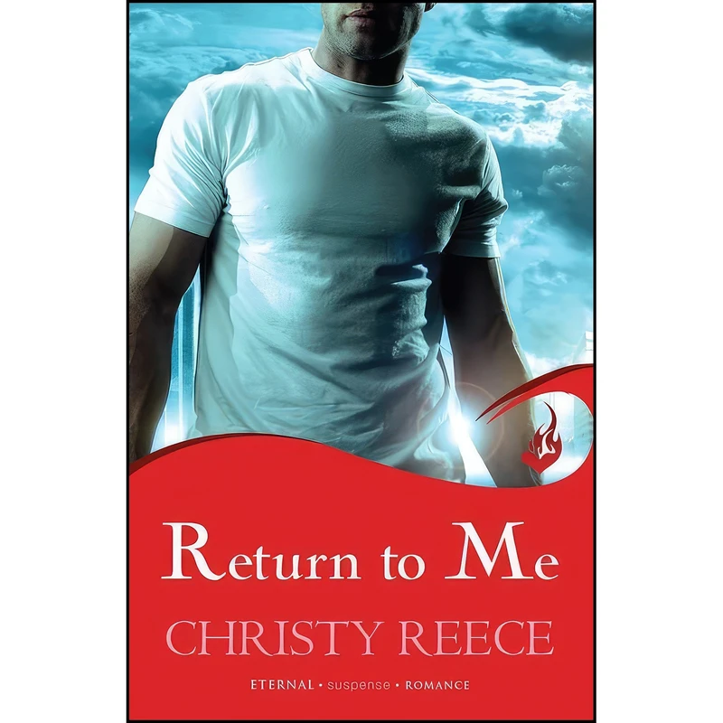 کتاب Return to Me اثر Christy Reece انتشارات Headline
