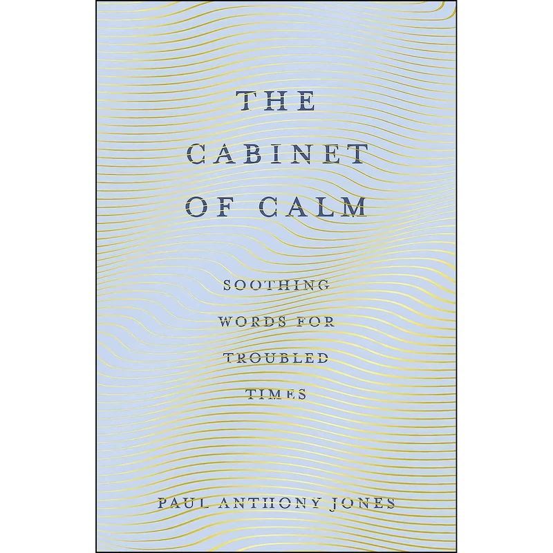 کتاب The Cabinet of Calm اثر Paul Anthony Jones انتشارات Elliott   Thompson