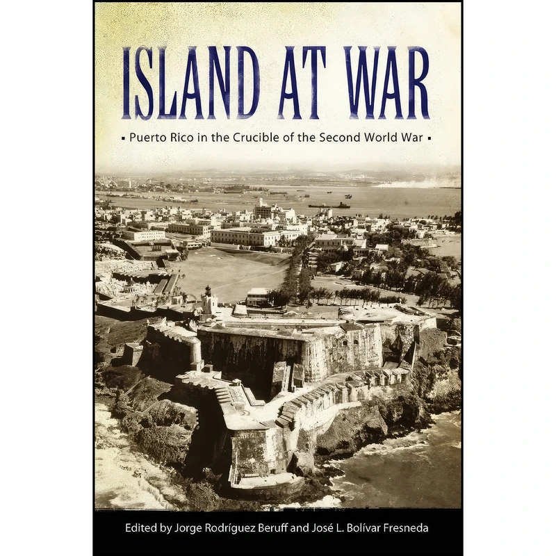 کتاب Island at War اثر جمعي از نويسندگان انتشارات University Press of Mississippi