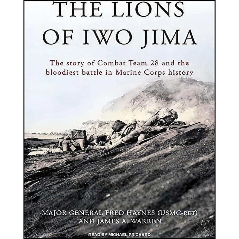 کتاب The Lions of Iwo Jima اثر جمعي از نويسندگان انتشارات Tantor Audio