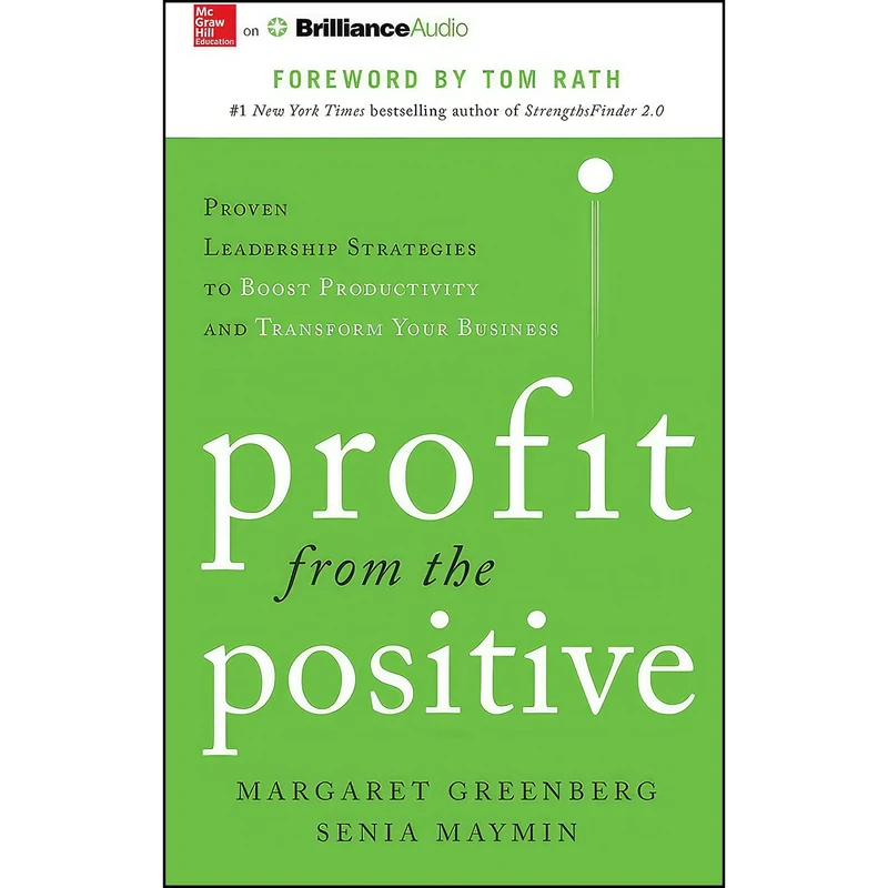 کتاب Profit from the Positive اثر جمعی از نویسندگان انتشارات McGraw-Hill Education on Brilliance