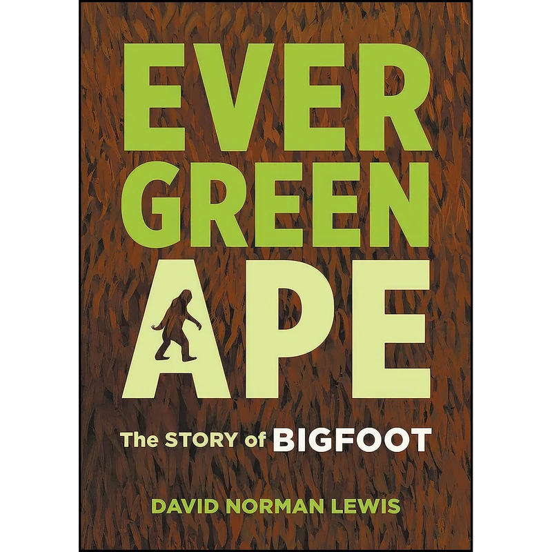 کتاب Evergreen Ape اثر David Norman Lewis انتشارات Microcosm Publishing