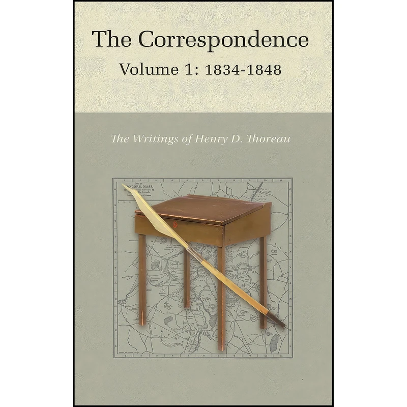 کتاب The Correspondence of Henry D. Thoreau اثر جمعي از نويسندگان انتشارات Princeton University Press