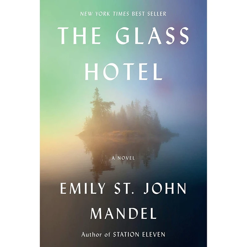 کتاب The Glass Hotel: A novel اثر Emily St. John Mandel انتشارات Knopf