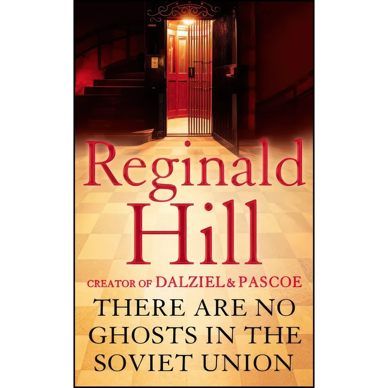 کتاب There are No Ghosts in the Soviet Union اثر Reginald Hill انتشارات Harper