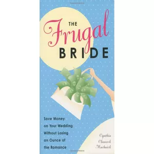 کتاب The Frugal Bride اثر Cynthia Clumeck Muchnick انتشارات Three Rivers Press