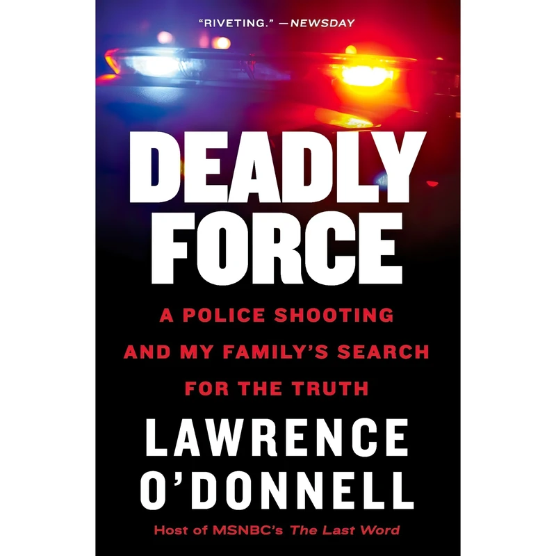 کتاب Deadly Force اثر Lawrence O and Donnell انتشارات William Morrow