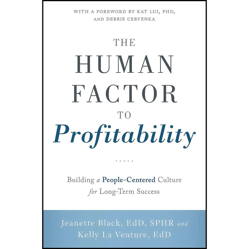 کتاب The Human Factor to Profitability اثر جمعي از نويسندگان انتشارات River Grove Books