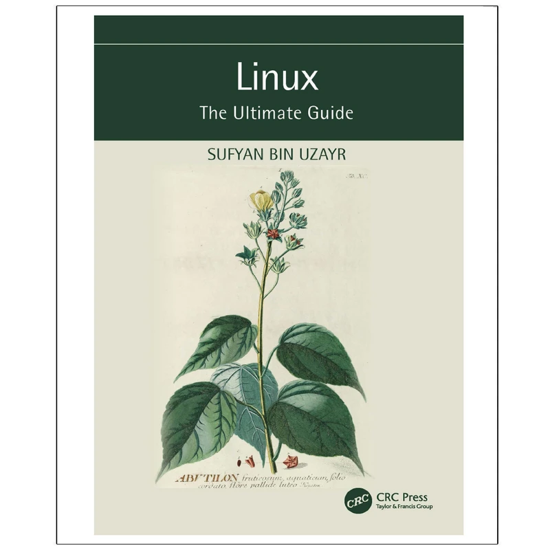 کتاب Linux The Ultimate Guide اثر Sufyan bin Uzayr انتشارات رایان کاویان