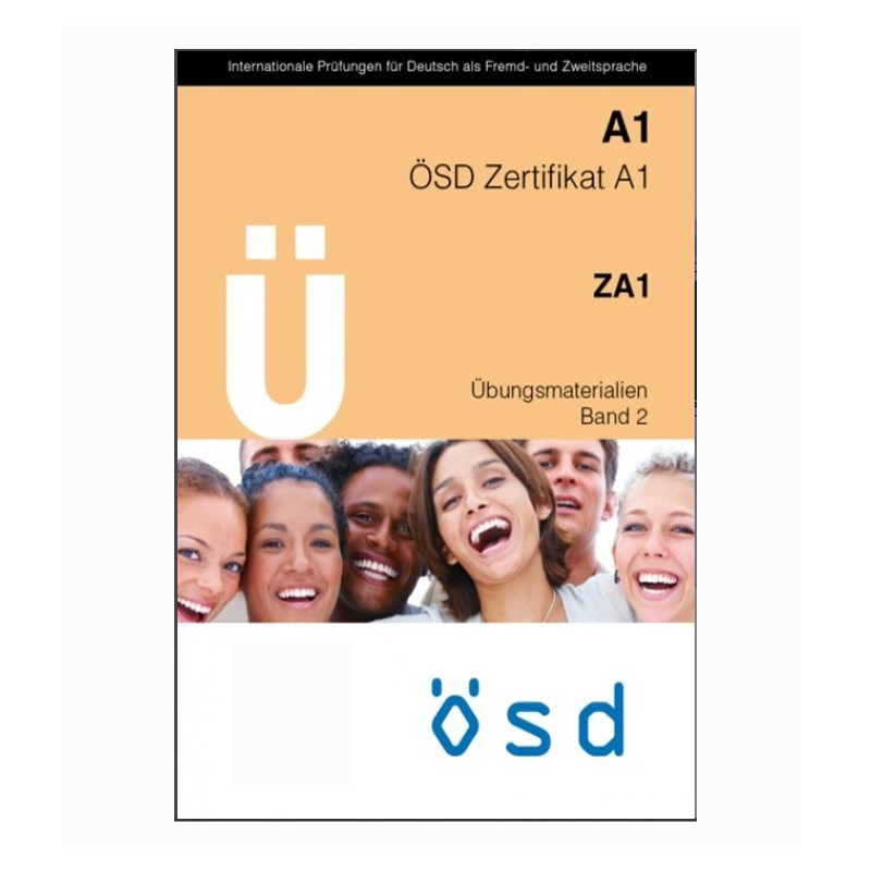 کتاب A1 OSD Zertifikat ZA1 Ubungsmaterialien Band 2 اثر جمعی از نویسندگان انتشارات OSD 
