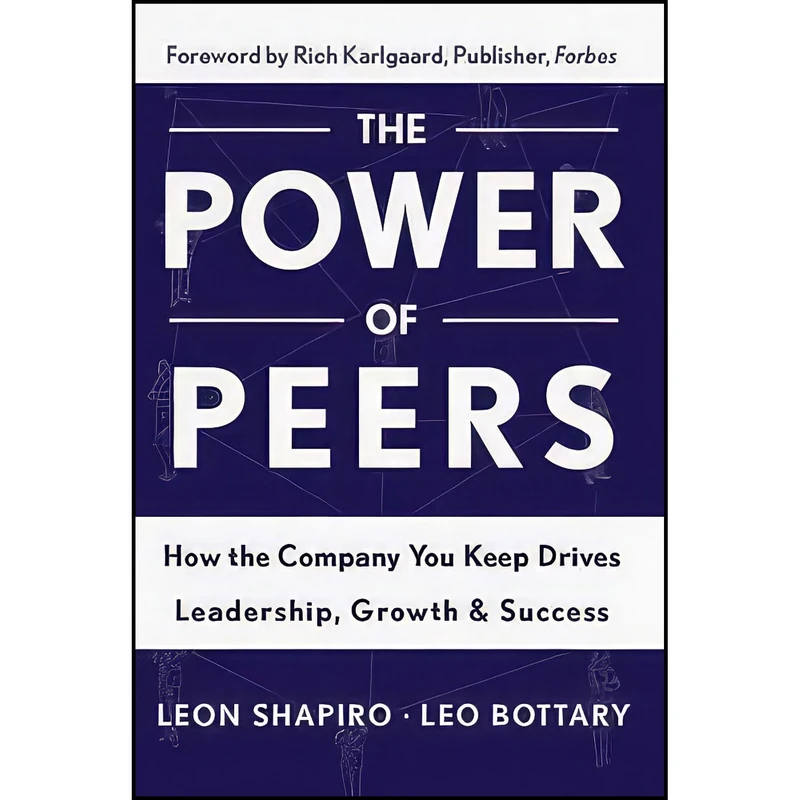 کتاب Power of Peers اثر Leon Shapiro and Leo Bottary انتشارات Routledge
