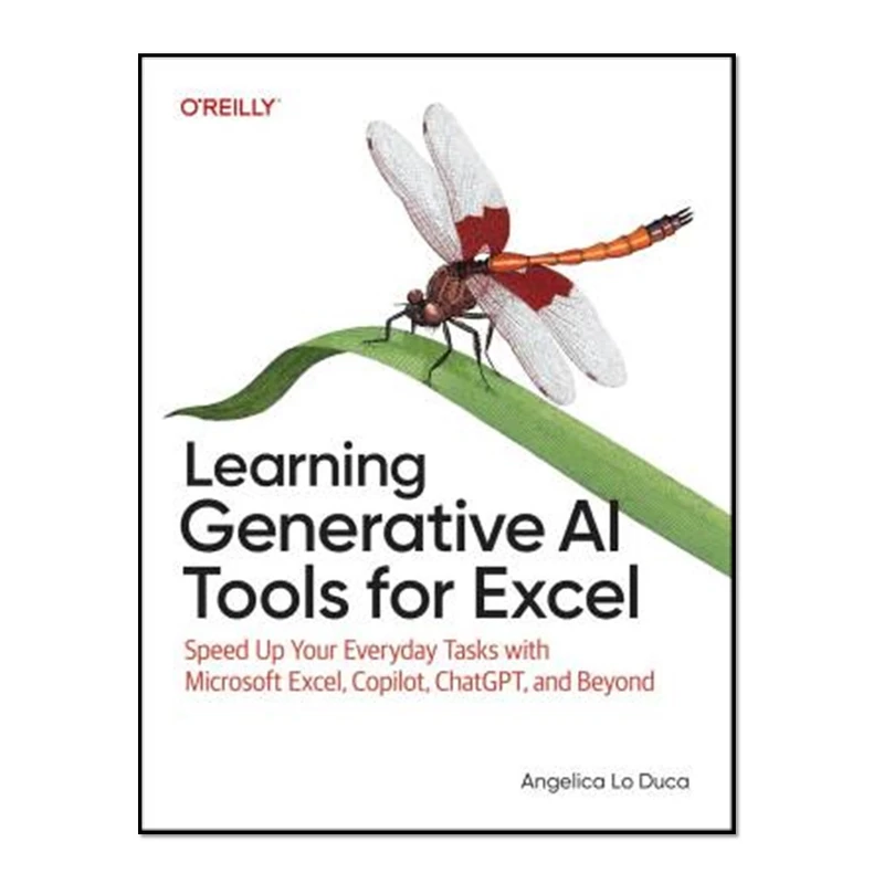 کتاب Learning Generative AI Tools for Excel اثر Angelica Lo Duca انتشارات آوای مؤلف
